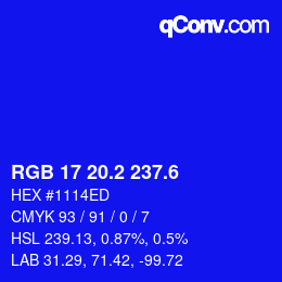 カラーコード: RGB 17 20.2 237.6 | qconv.com