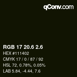 カラーコード: RGB 17 20.6 2.6 | qconv.com