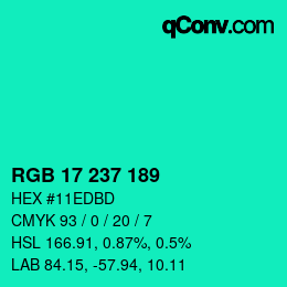 カラーコード: RGB 17 237 189 | qconv.com