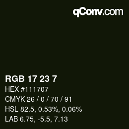 Color code: RGB 17 23 7 | qconv.com
