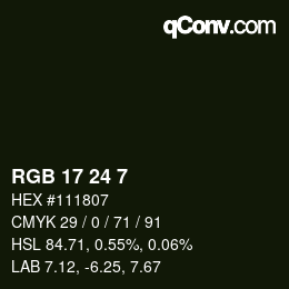 カラーコード: RGB 17 24 7 | qconv.com