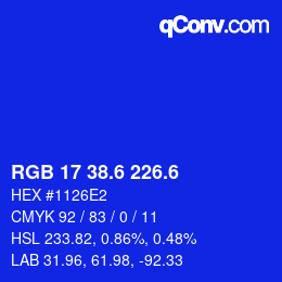 カラーコード: RGB 17 38.6 226.6 | qconv.com
