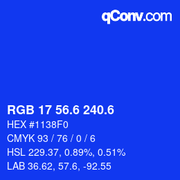 カラーコード: RGB 17 56.6 240.6 | qconv.com