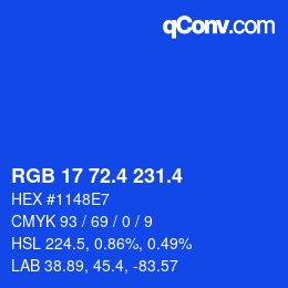 カラーコード: RGB 17 72.4 231.4 | qconv.com