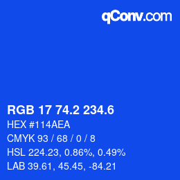 カラーコード: RGB 17 74.2 234.6 | qconv.com