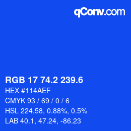 カラーコード: RGB 17 74.2 239.6 | qconv.com