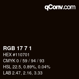 カラーコード: RGB 17 7 1 | qconv.com
