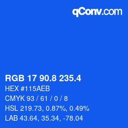 カラーコード: RGB 17 90.8 235.4 | qconv.com