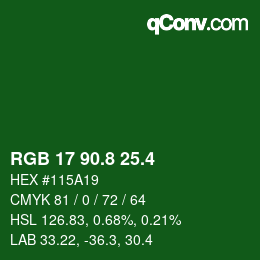 カラーコード: RGB 17 90.8 25.4 | qconv.com