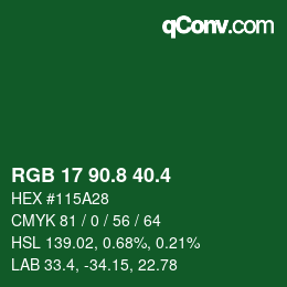 カラーコード: RGB 17 90.8 40.4 | qconv.com