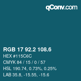 カラーコード: RGB 17 92.2 108.6 | qconv.com