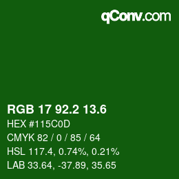 カラーコード: RGB 17 92.2 13.6 | qconv.com