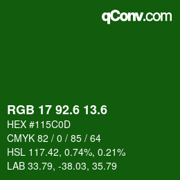 カラーコード: RGB 17 92.6 13.6 | qconv.com
