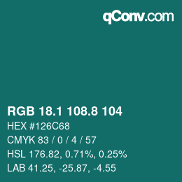 カラーコード: RGB 18.1 108.8 104 | qconv.com