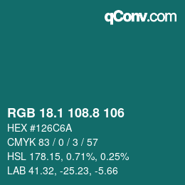 Color code: RGB 18.1 108.8 106 | qconv.com