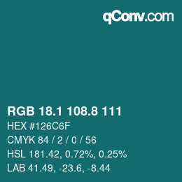 Color code: RGB 18.1 108.8 111 | qconv.com