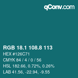 カラーコード: RGB 18.1 108.8 113 | qconv.com