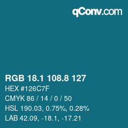 カラーコード: RGB 18.1 108.8 127 | qconv.com