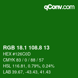 カラーコード: RGB 18.1 108.8 13 | qconv.com