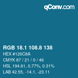 カラーコード: RGB 18.1 108.8 138 | qconv.com