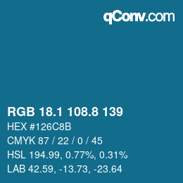 カラーコード: RGB 18.1 108.8 139 | qconv.com