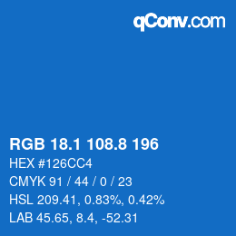 カラーコード: RGB 18.1 108.8 196 | qconv.com