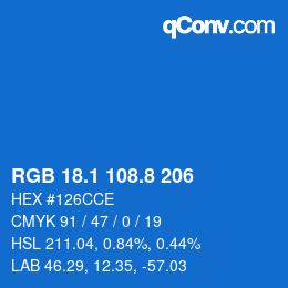 カラーコード: RGB 18.1 108.8 206 | qconv.com