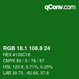 カラーコード: RGB 18.1 108.8 24 | qconv.com