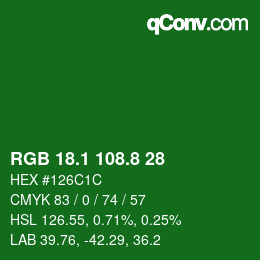 カラーコード: RGB 18.1 108.8 28 | qconv.com