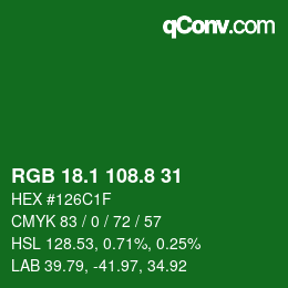 カラーコード: RGB 18.1 108.8 31 | qconv.com