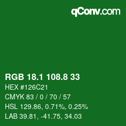 カラーコード: RGB 18.1 108.8 33 | qconv.com