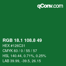 カラーコード: RGB 18.1 108.8 49 | qconv.com