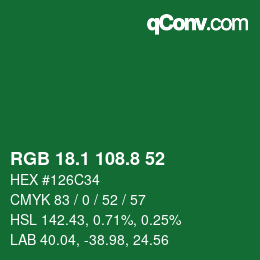 カラーコード: RGB 18.1 108.8 52 | qconv.com