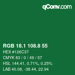 カラーコード: RGB 18.1 108.8 55 | qconv.com