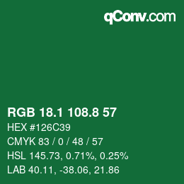 カラーコード: RGB 18.1 108.8 57 | qconv.com
