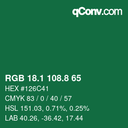 カラーコード: RGB 18.1 108.8 65 | qconv.com