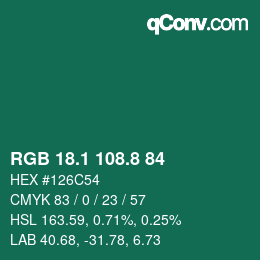 カラーコード: RGB 18.1 108.8 84 | qconv.com