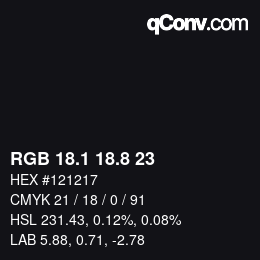 カラーコード: RGB 18.1 18.8 23 | qconv.com