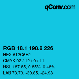 カラーコード: RGB 18.1 198.8 226 | qconv.com