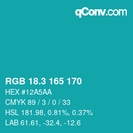 カラーコード: RGB 18.3 165 170 | qconv.com