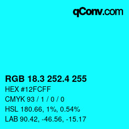 カラーコード: RGB 18.3 252.4 255 | qconv.com