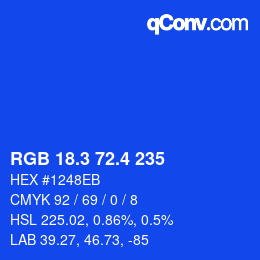 カラーコード: RGB 18.3 72.4 235 | qconv.com
