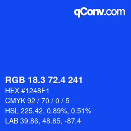 カラーコード: RGB 18.3 72.4 241 | qconv.com
