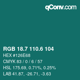 カラーコード: RGB 18.7 110.6 104 | qconv.com