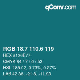 カラーコード: RGB 18.7 110.6 119 | qconv.com
