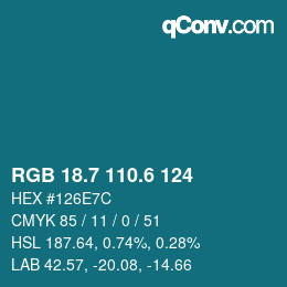 カラーコード: RGB 18.7 110.6 124 | qconv.com