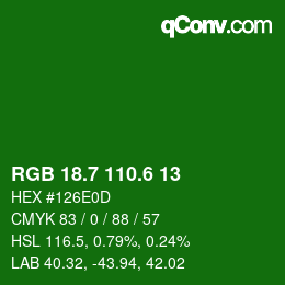 カラーコード: RGB 18.7 110.6 13 | qconv.com