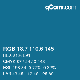 カラーコード: RGB 18.7 110.6 145 | qconv.com
