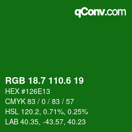 カラーコード: RGB 18.7 110.6 19 | qconv.com