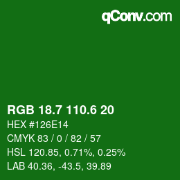 カラーコード: RGB 18.7 110.6 20 | qconv.com